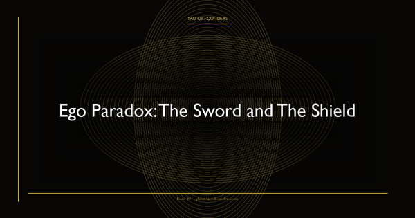Ego Paradox: The Sword and The Shield